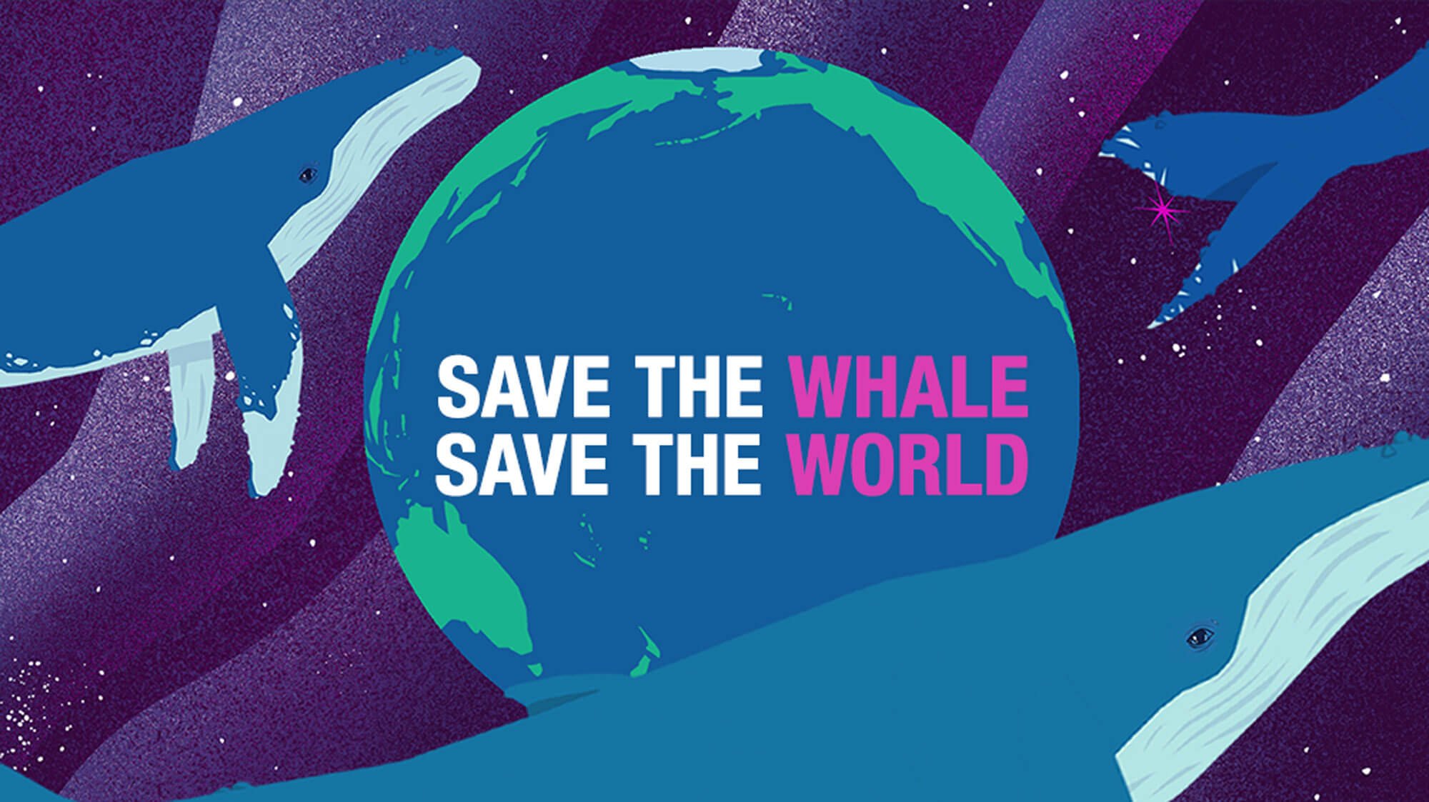 Save the whale, save the world banner